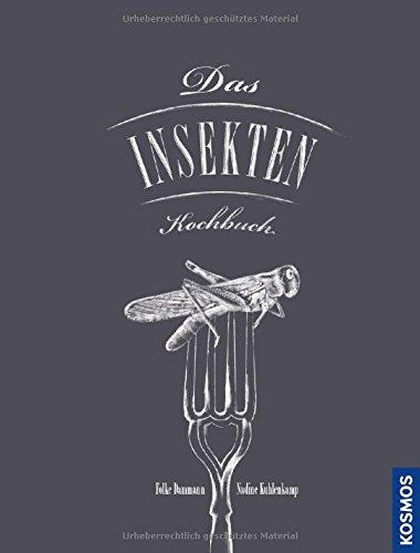 Das Insekten-Kochbuch