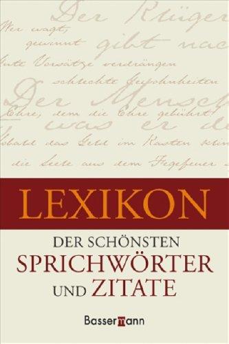 Lexikon der schönsten Sprichwörter und Zitate