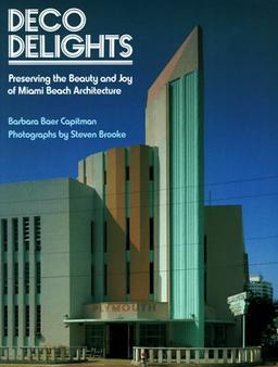 Deco Delights: Preserving Miami Beach Architecture