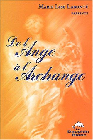 De l'ange à l'archange