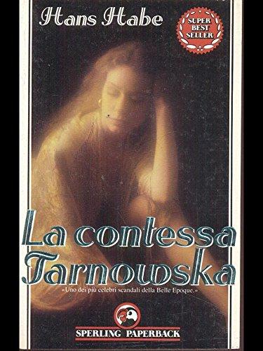 La contessa Tarnowska (Super bestseller)