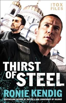 Thirst of Steel (Tox Files, Band 3)