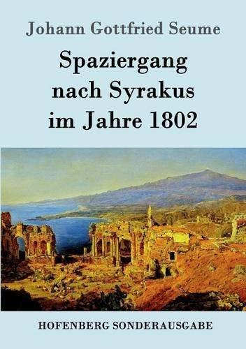 Spaziergang nach Syrakus im Jahre 1802