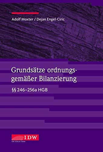 Grundsätze ordnungsgemäßer Bilanzierung: §§ 246-256a HGB