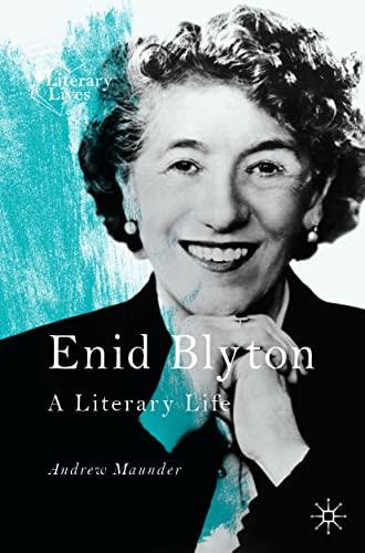 Enid Blyton: A Literary Life (Literary Lives)