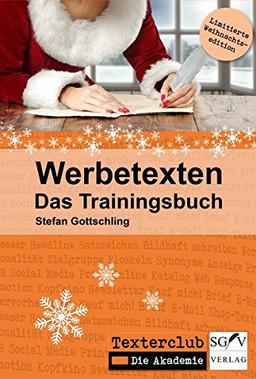 Werbetexten - Das Trainingsbuch: Die Challenge mit 30 Aufgaben