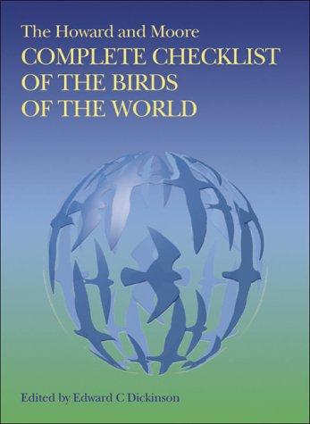 Howard and Moore Complete Checklist of the Birds of the Worl