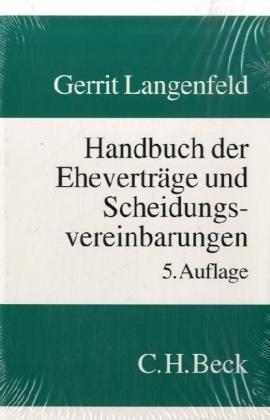 Handbuch der Eheverträge und Scheidungsvereinbarungen