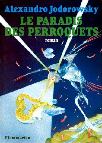 Le Paradis des perroquets