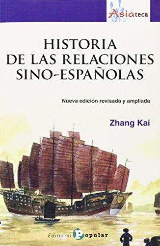 Historia de las relaciones sino-españolas (ASIATECA, Band 12)