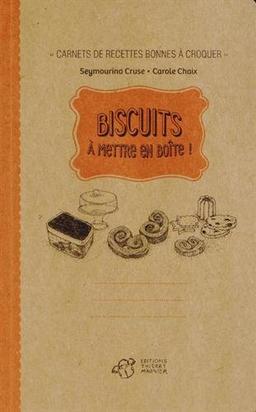 Biscuits à mettre en boîte !