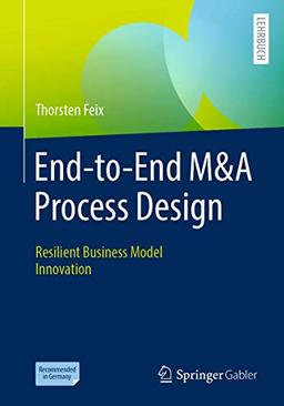 End-to-End M&A Process Design: Resilient Business Model Innovation