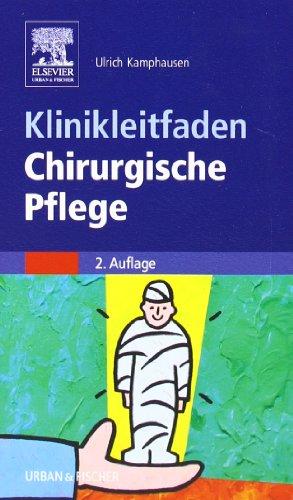 Klinikleitfaden Chirurgische Pflege