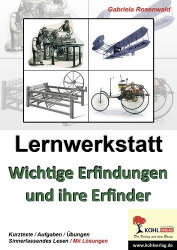 Lernwerkstatt Wichtige Erfindungen und ihre Erfinder