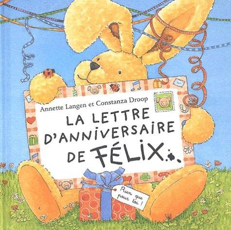 La lettre d'anniversaire de Félix