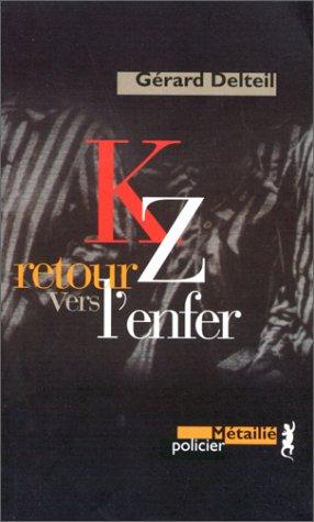 KZ, retour vers l'enfer