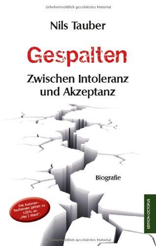 Gespalten: Zwischen Intoleranz und Akzeptanz