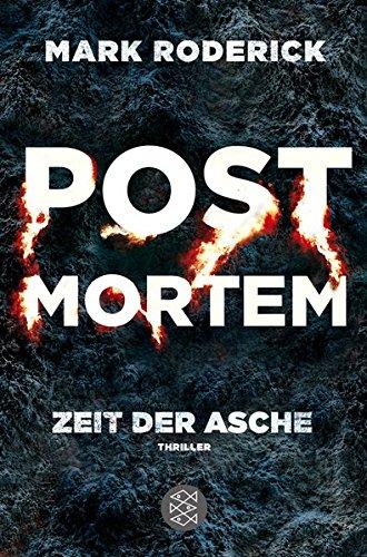 Post Mortem - Zeit der Asche: Thriller