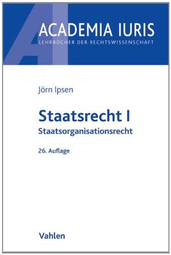 Staatsrecht I: Staatsorganisationsrecht