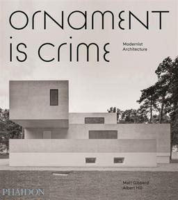 Ornament is Crime: Modernist Architecture