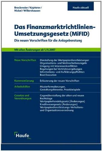 Das Finanzmarktrichtlinien-Umsetzungsgesetz (MiFID): Die neuen Vorschriften für die Anlageberatung