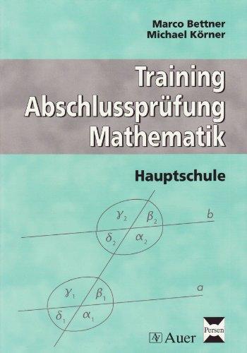 Training Abschlussprüfung Mathematik: Hauptschule. Arbeitsheft