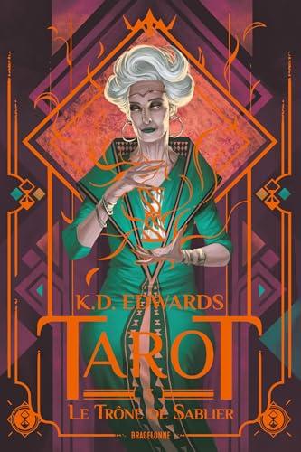 Tarot. Vol. 3. Le trône de sablier