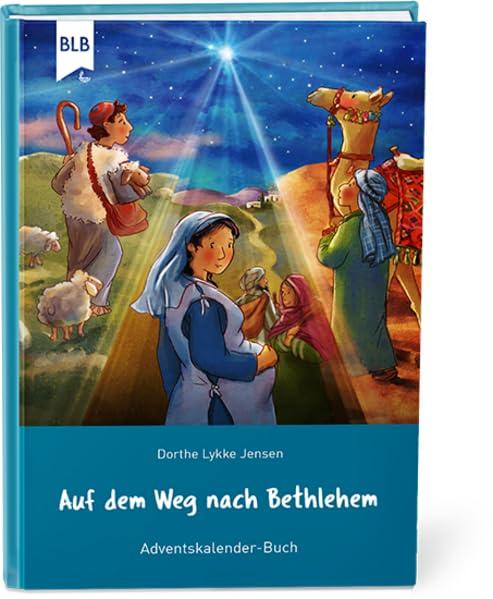 Auf dem Weg nach Bethlehem: Drei Kinder. Drei Orte. Drei Geschichten.