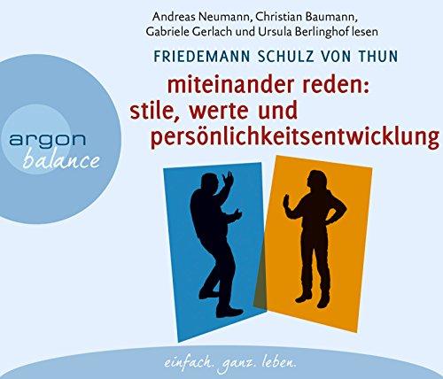 Miteinander reden Teil 2: Stile, Werte und Persönlichkeitsentwicklung: Differentielle Psychologie der Kommunikation