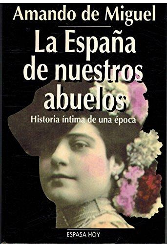 La España de nuestros abuelos