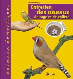 Entretien des oiseaux de cage et de volière