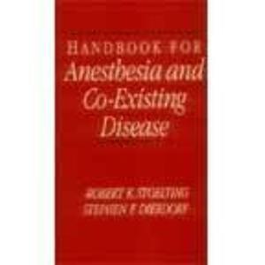 Handbook for Anesthesia and Co-existing Disease