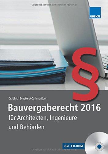 Bauvergaberecht 2016 für Architekten, Ingenieure und Behörden