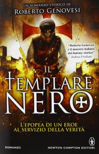 Il templare nero (Nuova narrativa Newton)