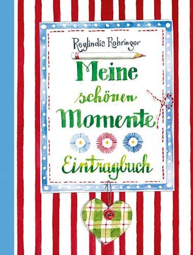 Meine schönen Momente - Eintragbuch