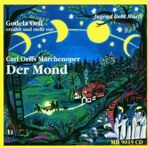 Der Mond-Carl Orffs Märchenoper