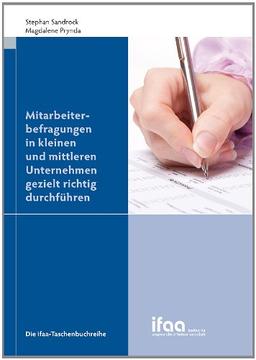 Mitarbeiterbefragungen in kleinen und mittleren Unternehmen gezielt richtig durchführen - ifaa Institut für angewandte Arbeitswissenschaften