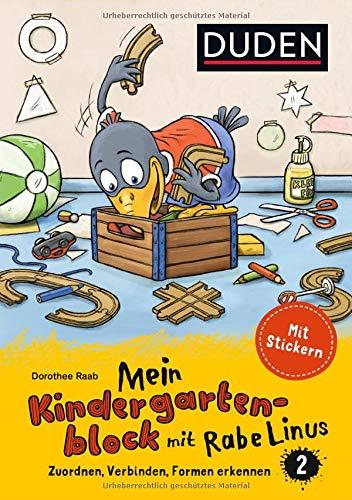 Mein Kindergartenblock mit Rabe Linus (2) Zuordnen, Verbinden, Formen erkennen (Einfach lernen mit Rabe Linus)