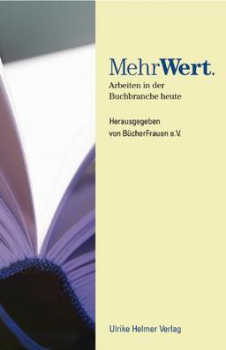 MehrWert: Arbeiten in der Buchbranche heute