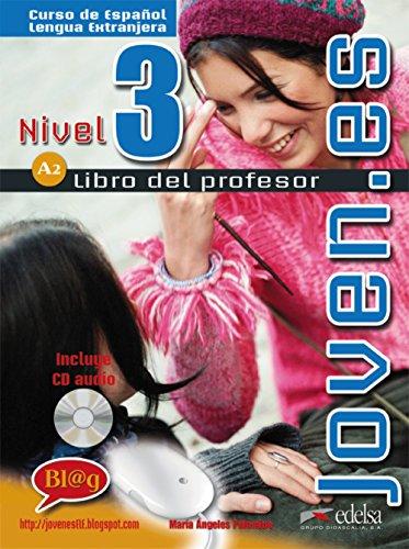 Joven.es 3 (A2) - libro del profesor + CD audio: Libro del profesor + cuaderno de ejercicios + CD 3 (Métodos - Adolescentes - Joven.es - Nivel A2)