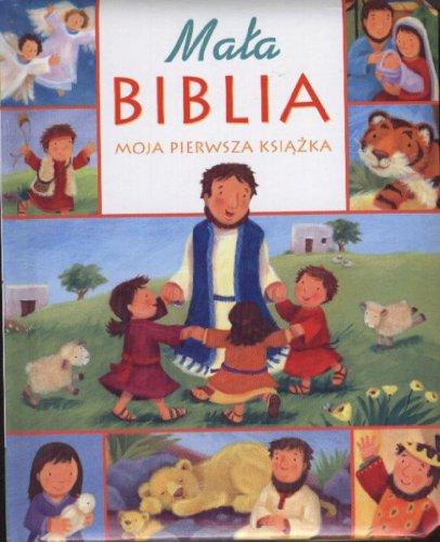 Mala biblia: Moja pierwsza ksiazka