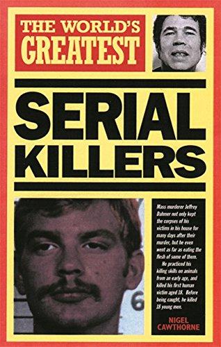 World's Greatest Serial Killers (The Worlds Greatest)