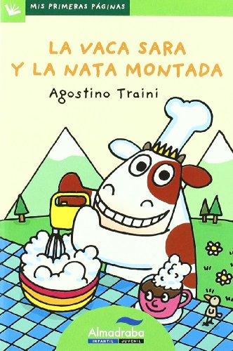 La vaca Sara y la nata montada (letra palo) (Mis Primeras Páginas, Band 14)