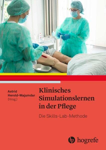 Klinisches Simulationslernen in der Pflege: Die Skills-Lab-Methode