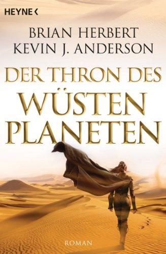 Der Thron des Wüstenplaneten: Roman