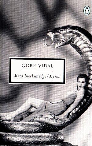 Myra Breckinridge; Myron (Penguin Twentieth-Century Classics)