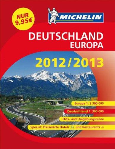 Michelin Straßenatlas Deutschland/Europa 2012/2013 (Atlanten (Kartographie))