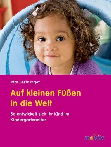 Auf kleinen Füßen in die Welt: So entwickelt sich Ihr Kind im Kindergartenalter