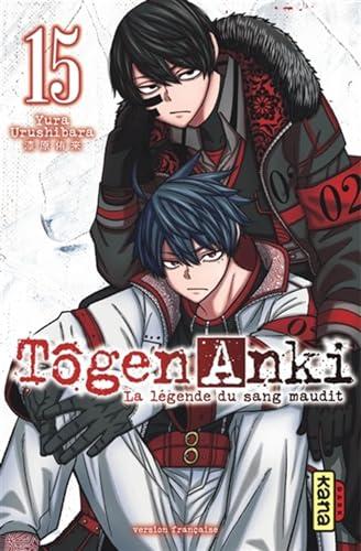 Tôgen Anki - La légende du sang maudit - Tome 15