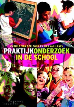 Praktijkonderzoek in de school